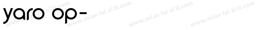 yaro op字体转换